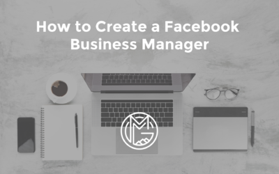 How to Create a Facebook Business Manager