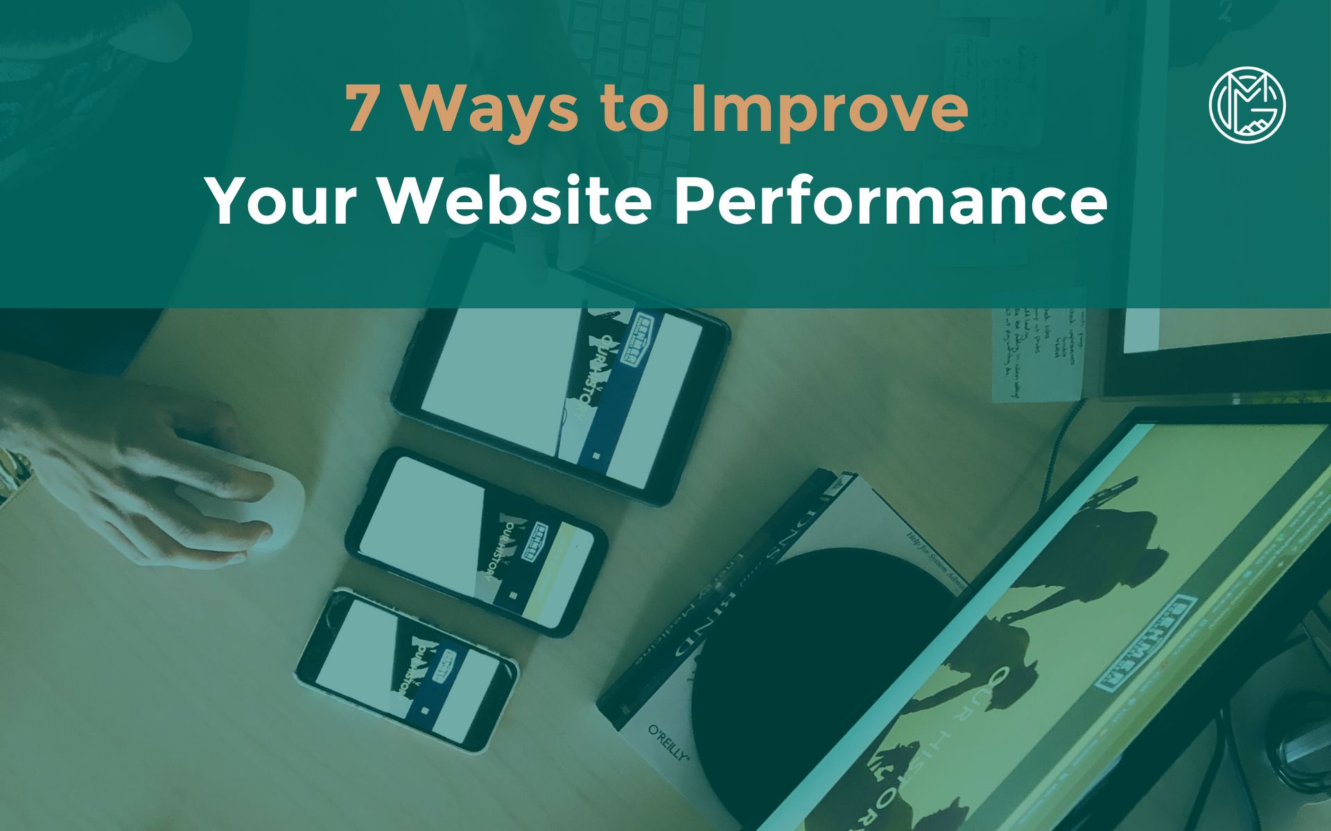 7 Ways To Improve Your Website Performance - Mountain Mojo Group