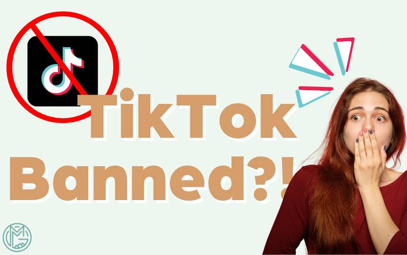 Woman gasping next to a crossed out TikTok logo with text that reads: TikTok Banned?!