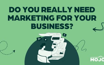 Do You Really Need Marketing For Your Business?