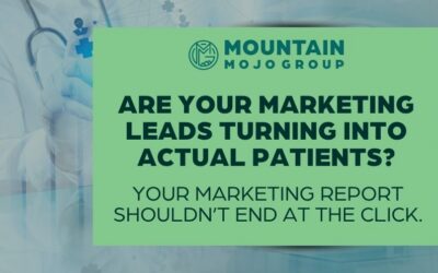 Are Your Marketing Leads Turning Into Actual Patients?