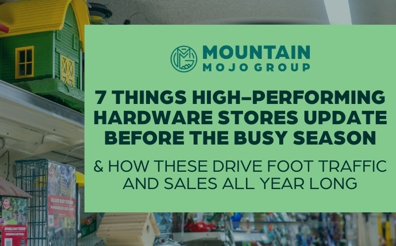Spring Marketing Prep: 7 Things High-Performing Hardware Stores Update Before the Busy Season Hits